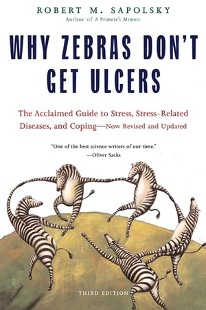 Why Zebras Don’t Get Ulcers