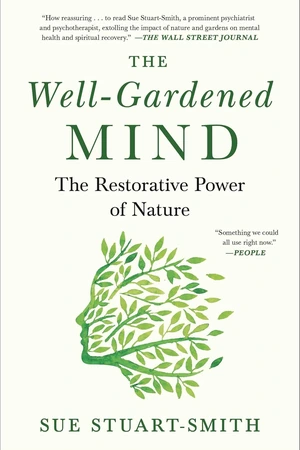 The Well-Gardened Mind