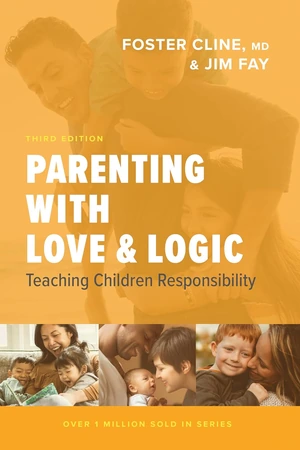 Parenting with Love and Logic