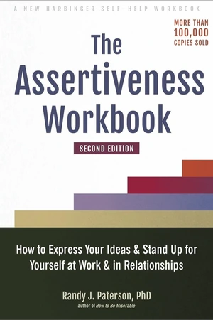 The Assertiveness Workbook